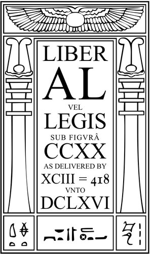 Liber Al vel Legis : Das Buch des Gesetzes