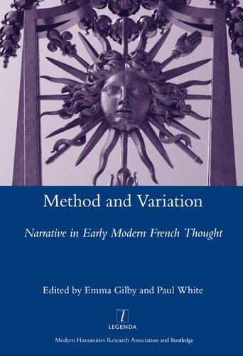 Method and Variation: Narrative in Early Modern French Thought (Legenda Main)
