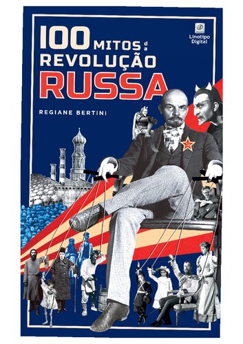 100 mitos da Revolução Russa