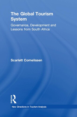 The Global Tourism System: Governance, Development and Lessons from South Africa