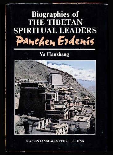 Biographies of The Tibetan Spiritual Leaders Panchen Erdenis