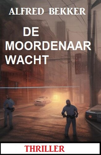 De moordenaar wacht