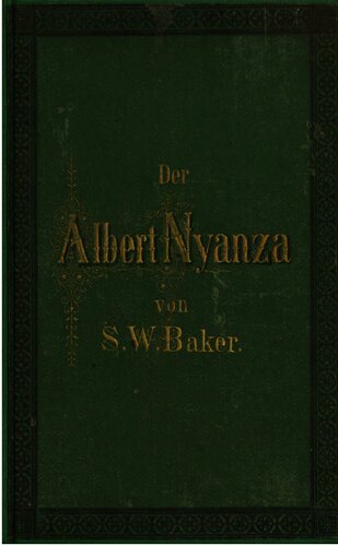 Der Albert N'yanza, das große Becken des Nil, und die Erforschung der Nilquellen