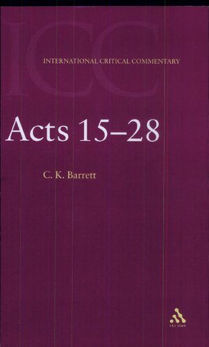 Critical and Exegetical Commentary on the Acts of the Apostles volume 2: 15-28