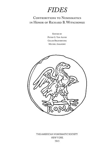 FIDES - Contributions to Numismatics in Honor of Richard B. Witschonke