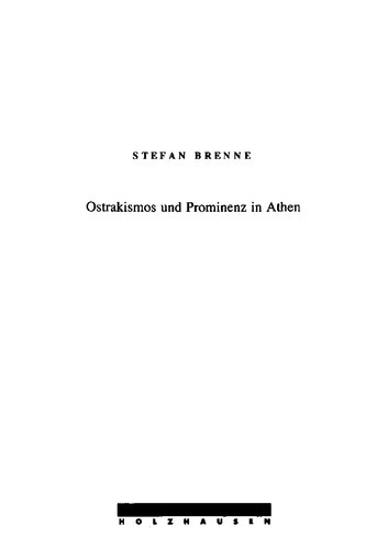 Ostrakismos und Prominenz in Athen: attische Bürger des 5. Jhs. v. Chr. auf den Ostraka