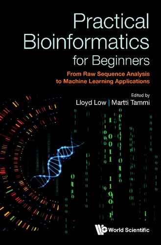 Practical Bioinformatics for Beginners: From Raw Sequence Analysis to Machine Learning Applications
