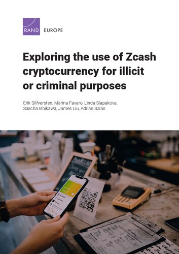 Exploring the use of Zcash cryptocurrency for illicit or criminal purposes