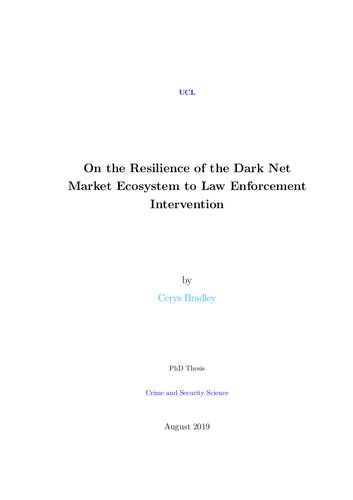 On the Resilience of the Dark Net Market Ecosystem to Law Enforcement Intervention