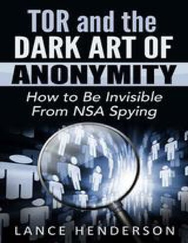 Tor and the Dark Art of Anonymity (deep web, kali linux, hacking, bitcoins) Defeat NSA Spying.