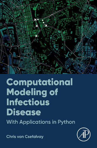 Computational Modeling of Infectious Disease. With Applications in Python