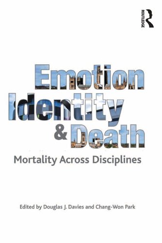 Emotion, Identity and Death: Mortality Across Disciplines