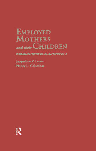 Employed Mothers and Their Children