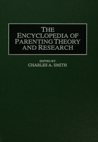 The Encyclopedia of Parenting Theory and Research