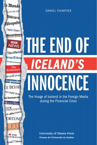 The End of Iceland's Innocence: The Image of Iceland in the Foreign Media during the Financial Crisis