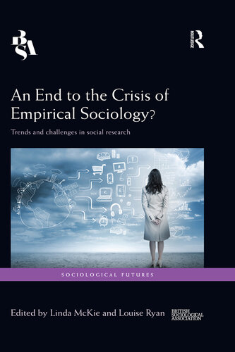 An End to the Crisis of Empirical Sociology?: Trends and Challenges in Social Research