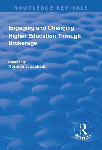 Engaging and Changing Higher Education Through Brokerage
