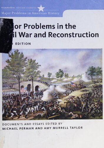 Major Problems in the Civil War and Reconstruction: Documents and Essays