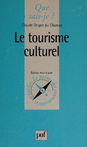 Le tourisme culturel