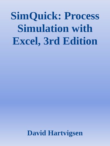 SimQuick: Process Simulation with Excel, 3rd Edition