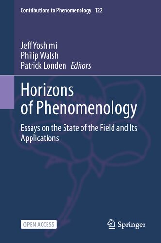 Horizons of Phenomenology: Essays on the State of the Field and Its Applications