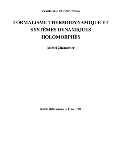 Formalisme thermodynamique et systèmes dynamiques holomorphes