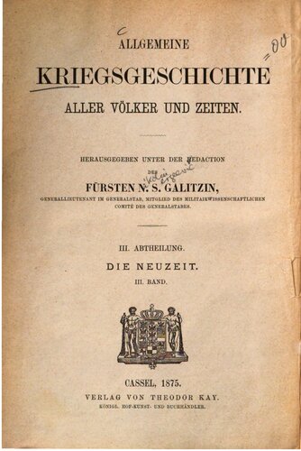 Kriege der II. Hälfte des XVIII. Jahrhunderts in West-Europa. 1740-1792. Die Kriege Friedrichs des Großen