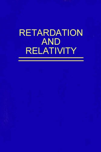 Electromagnetic Retardation and Theory of Relativity
