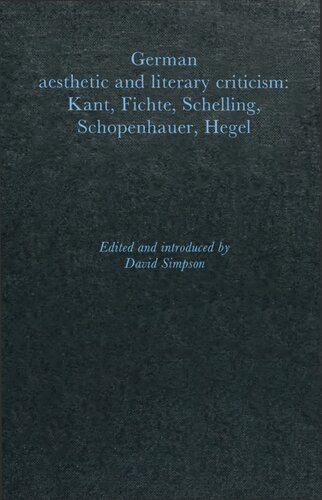 German Aesthetic and Literary Criticism: Kant, Fichte, Schelling, Schopenhauer, Hegel