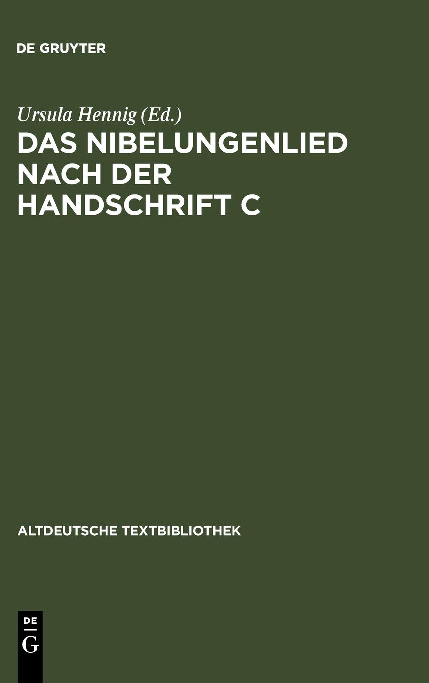 Das Nibelungenlied nach der Handschrift C