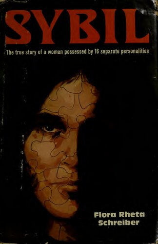 Sybil: The true story of a woman possessed by 16 separate personalities