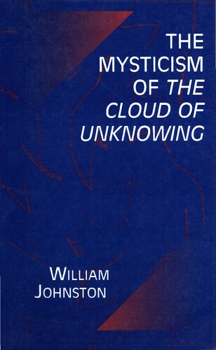 The Mysticism of the Cloud of Unknowing