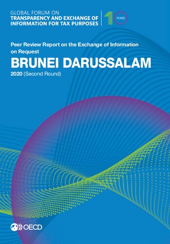 Global Forum on Transparency and Exchange of Information for Tax Purposes: Brunei Darussalam 2020 (Second Round) Peer Review Report on the Exchange of Information on Request