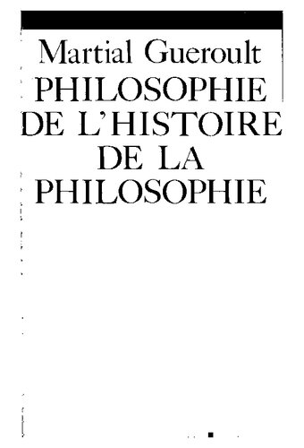Dianoématique. Livre 2. Philosophie de l'histoire de la philosophie