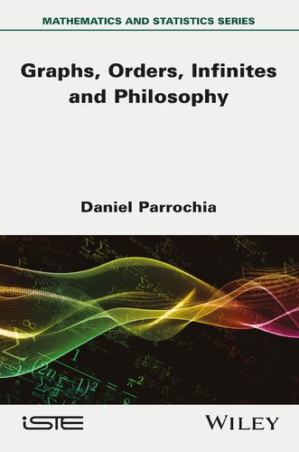 Graphs, Orders, Infinites and Philosophy
