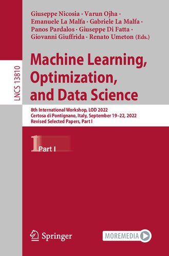 Machine Learning, Optimization, and Data Science. 8th International Workshop, LOD 2022 Certosa di Pontignano, Italy, September 19–22, 2022 Revised Selected Papers, Part I
