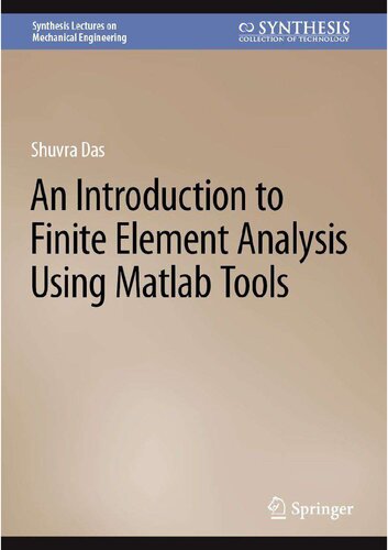 An Introduction to Finite Element Analysis Using Matlab Tools