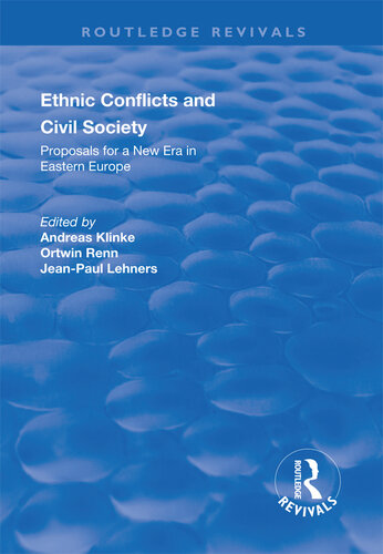 Ethnic Conflicts and Civil Society: Proposals for a New Era in Eastern Europe