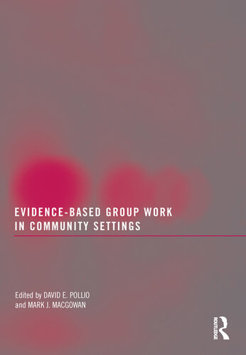 Evidence-Based Group Work in Community Settings