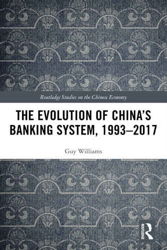 The Evolution of China's Banking System, 1993–2017