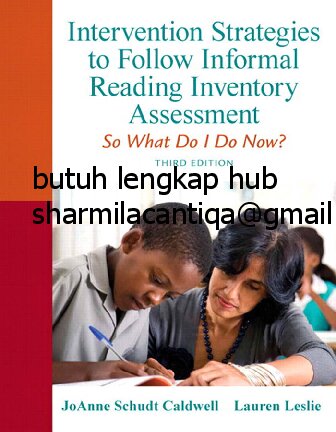 Intervention Strategies to Follow Informal Reading Inventory Assessment: So What Do I Do Now? (Myeducationlab)
