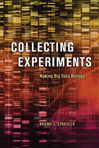 Collecting Experiments – Making Big Data Biology