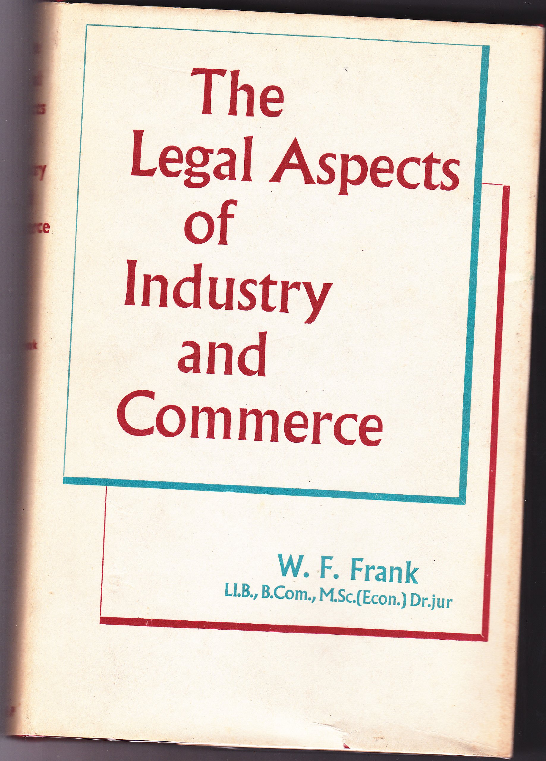 Legal Aspects of Industry and Commerce