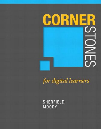 Cornerstones for Digital Learners (Cornerstones Franchise)
