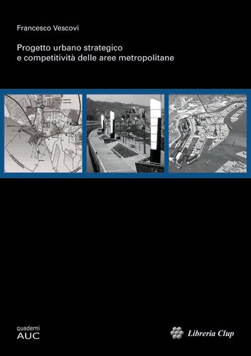 Progetto urbano strategico e competitività delle aree metropolitane