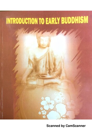 Introduction to Early Buddhism: Philosophical Texts, Concepts, and Questions