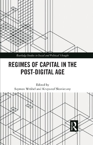 Regimes of Capital in the Post-Digital Age