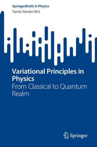 Variational Principles in Physics. From Classical to Quantum Realm