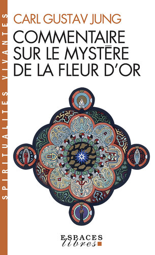 Commentaire sur le mystère de la fleur d’or
