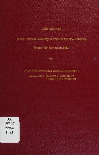 Nuclear Armament and Disarmament (Annals of the American Academy of Political & Social Science)